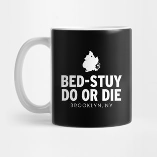 Bed-Stuy Do or Die Mug